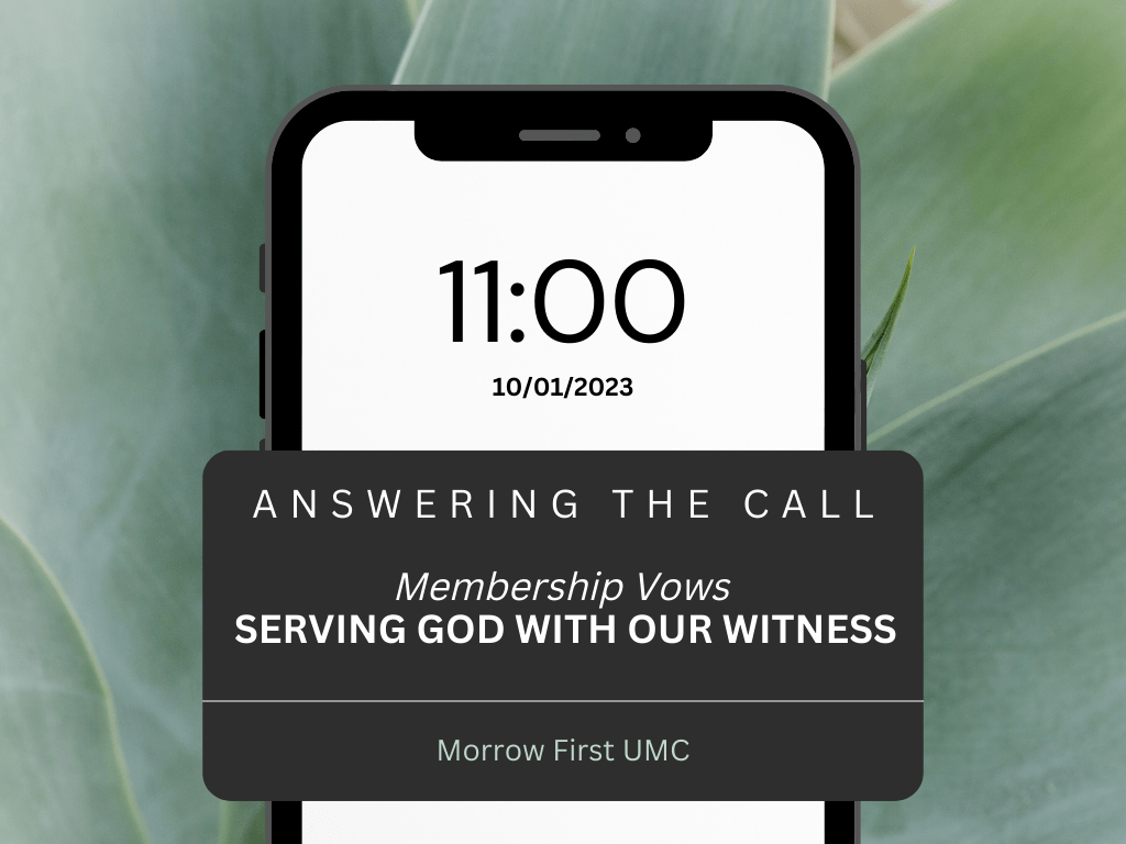 Serving God with our Witness