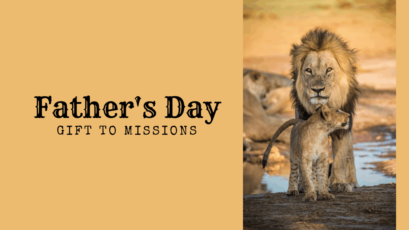 Father's Day Gift to Missions