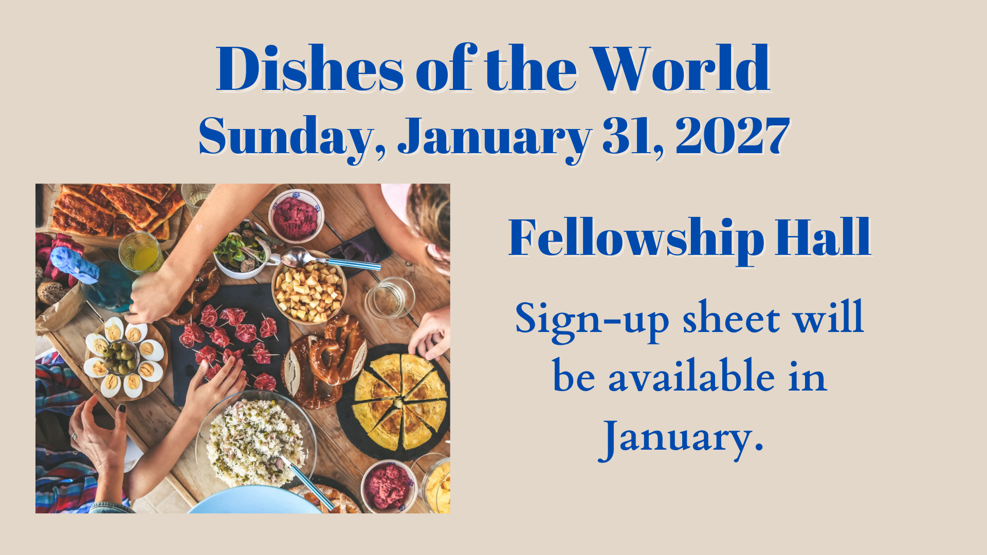 Dishes of the World Covered Dish – Rescheduled