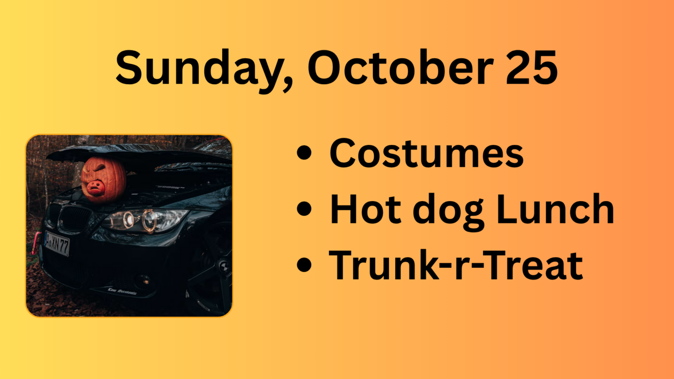 Costume Blessings 🦹 Lunch 🌭 Trunk-r-Treat 🍬
