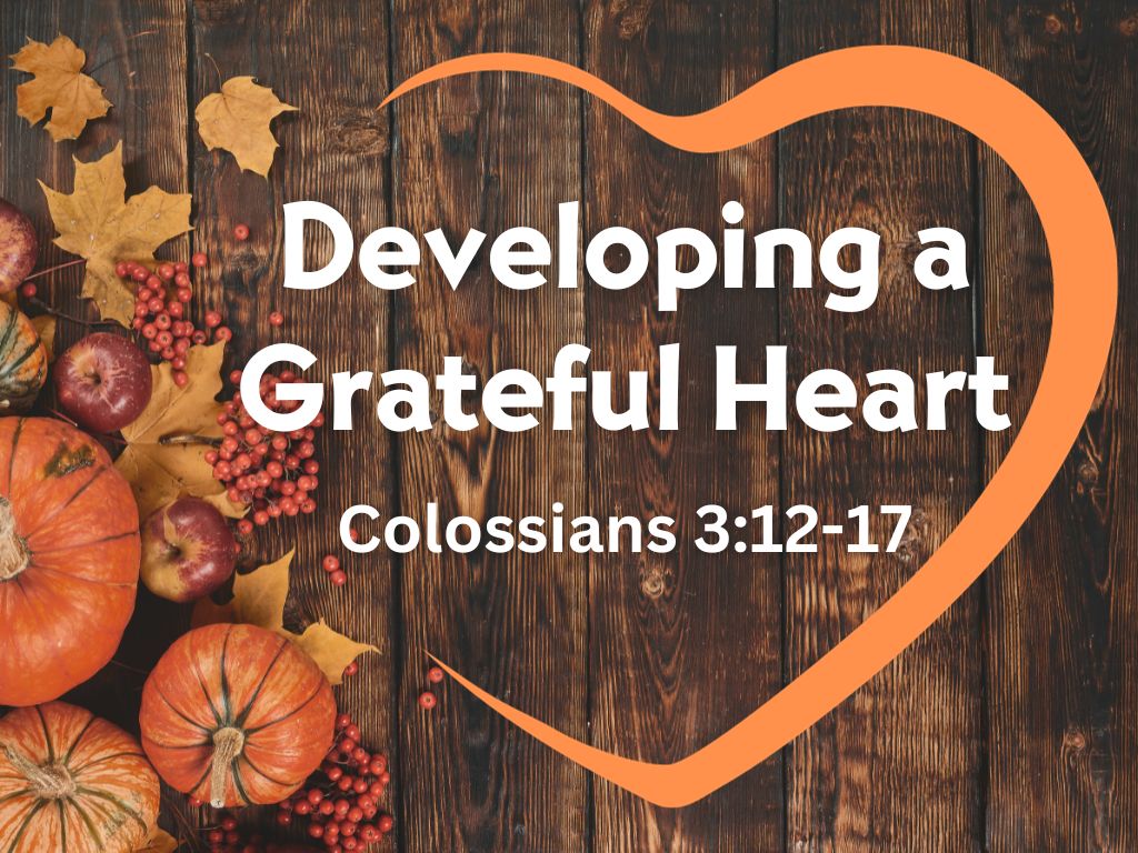 Developing a Grateful Heart